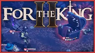 IT'S A MIMIC!! - For The King II Beta - Ep2