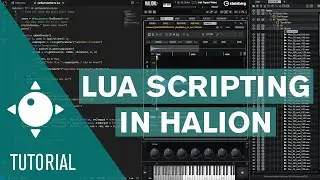 Introduction to LUA Scripting in HALion | How to build a Sample Instrument in HALion - Episode 3