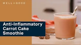 This Smoothie Tastes Like Carrot Cake In A Glass | Cook With Us | Well+Good