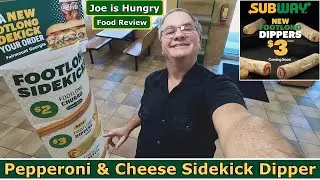 Subway New $3 Footlong Sidekick Dipper Review | Pepperoni & Cheese  | Joe is Hungry 🚊👉🦶🔴🧀