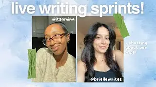 live writing sprints with @itsamina  ☁️✍🏼 write with us + chat about our wips!