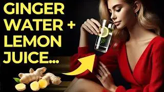 10 Amazing Health Benefits Of Drinking Ginger Water With Lemon Juice Daily | Health Tips