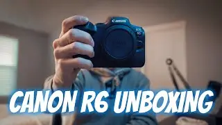 Canon EOS R6 Unboxing and First Thoughts