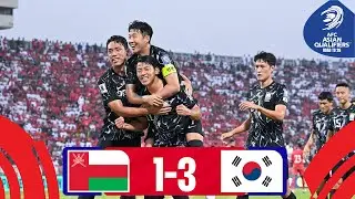 #AsianQualifiers - Road To 26 | Group B : Oman 1 - 3 Korea Republic