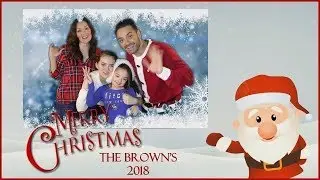 The Brown Family Christmas Card 2018