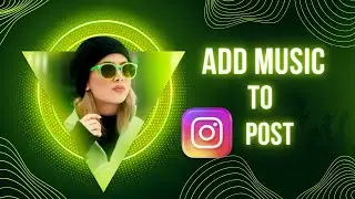 Add Music To Multiple Posts On Instagram (Easy Guide) 2025