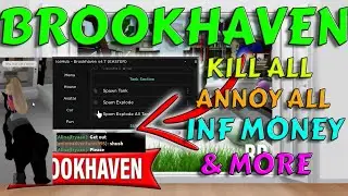 Brookhaven: Kill all, annoy others, explode tanks, inf money & more