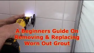 How To Remove And Replace Grout In A Shower | DIY For Beginners