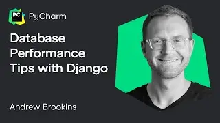 Database Performance Tips with Django