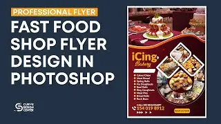 Fast Food Shop Flyer Design | Brochure Design in Photoshop | Curve Design Center