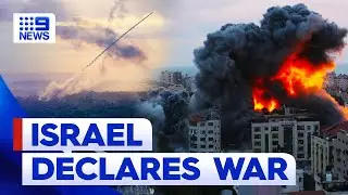 Israel has declared war after Hamas militants attack | 9 News Australia