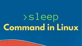 sleep Command In Linux