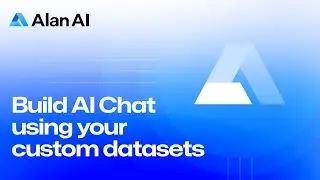 How to build and deploy an AI chat using your custom datasets