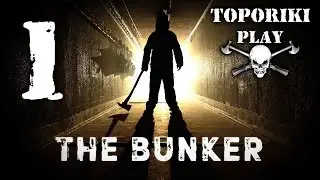 The Bunker - 1 НАЧАЛО
