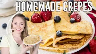 How to Make Crepes (Easy!!)