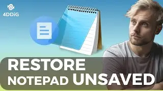 [3 Ways] Restore Notepad Unsaved | How to Recover notepad Windows 10/11