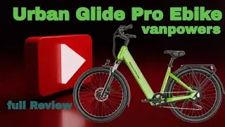 Vanpowers UrbanGlide Pro | Full Review