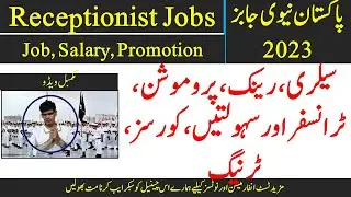 Join Pak Navy Jobs 2023 - Metric based Females can join as a receptionist in Pak Navy.