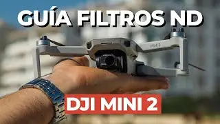 DJI Mini 2 | FILTROS ND: ¿Por qué los NECESITAS? 🤔 (Sube de nivel)