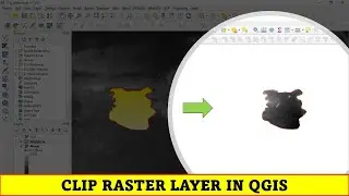 QGIS Tutorials 48: Clip Raster in QGIS | Clip Raster by Mask Layer