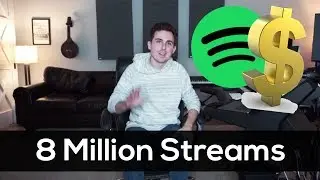 How Much Money I Was Paid For 8 Million Streams on Spotify & Apple Music