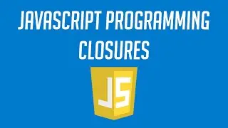 What are Closures in Javascript