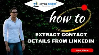 How to find Contact details from Linkedin | How to extract contact details from Linkedin | 7boats