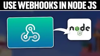 How To Use Webhooks in Node js 2024! (Full Tutorial)