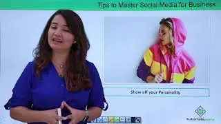 Tips to Quickly Master Social Media for Business