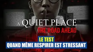 TEST de A Quiet Place: The Road Ahead - Quand le son devient source de stress - PS5, XBS, PC