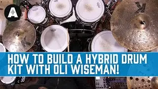 Everything you NEED to Know about Building a Hybrid Drum Kit! - With Oli Wiseman