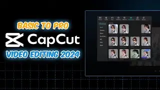 From Beginners To Advanced Video Editing With CapCut Video Editor 2024 Class 1 by SQ Teaches