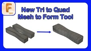 NEW Tri Mesh to Quad Mesh to Form Body Conversion in Fusion 360 