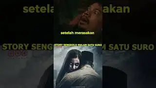 Movie: Sengkolo Malam Satu Suro 