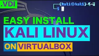 FASTEST: Install Kali Linux in VirtualBox in 2024 (using VDI, VBOX)