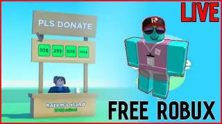 FREE ROBUX GIVEAWAYS | TYPE YOUR USERNAME IN CHAT | ROBLOX Pls Donate