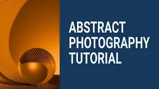 Product Photography Tutorial. Abstract photography tutorial.