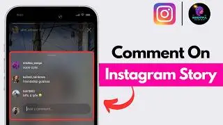 How To Comment On Instagram Story | Add Comment On Instagram Stories