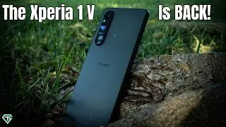 Back On The Sony Xperia 1 V In 2024 - Why I Prefer It Over The 1 VI