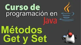 Curso de Java desde Cero | POO, METODOS GET Y SET (video 43)