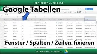 Zeilen und Spalten fixieren (Google Tabellen / Spreadsheets)