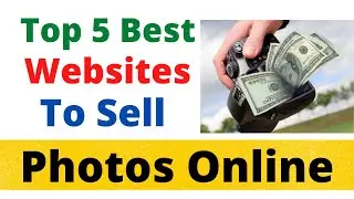 Top 5 Best Websites For Selling Images Online | Stock Photography | Hindi