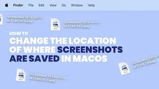 Change Where Screenshots Are Saved on Mac