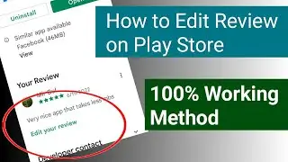 How to Edit Review on Google Play Store || Change Google Play Store Review