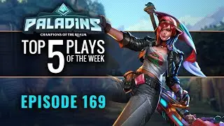 Paladins - Top 5 Plays - Episode 169