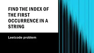 Visualizing the Solution: LeetCode 'Find the Index of the First Occurrence in a String