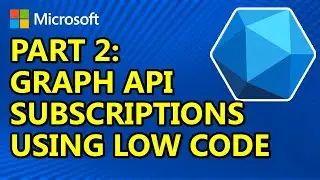 Processing the notification: Graph API subscriptions using a low code approach, part 2