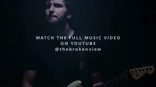 The Broken View - In Too Deep | Out Now!