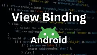 View Binding in Android Development