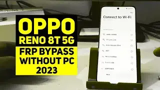 🤯OPPO Reno 8T 5G FRP Bypass: Easiest Method in 2023! [100% Working]